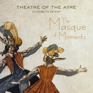 Theatre Of The Ayre Elizabeth Kenn - The Masque Of Moments in the group Externt_Lager /  at Bengans Skivbutik AB (2397010)