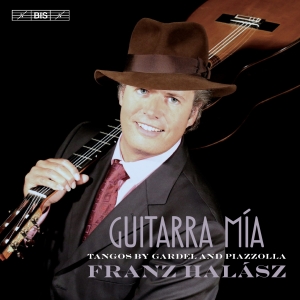 HalÃ¡sz Franz - Guitarra MÃ­a â Tangos By Gardel And in the group OTHER at Bengans Skivbutik AB (2397266)