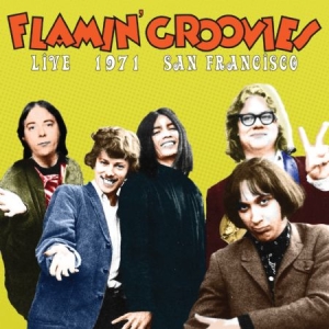 Flamin' Groovies - Live 1971 San Fransisco in the group VINYL / Rock at Bengans Skivbutik AB (2399469)