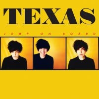 TEXAS - JUMP ON BOARD (VINYL) in the group Minishops / Texas at Bengans Skivbutik AB (2399783)