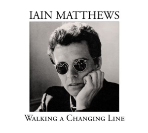 Matthews Iain - Walking A Changing Line - Deluxe in the group CD / Pop at Bengans Skivbutik AB (2400161)