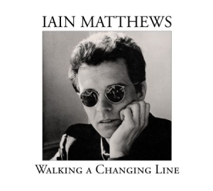 Matthews Iain - Walking A Changing Line - Deluxe in the group CD / Pop-Rock at Bengans Skivbutik AB (2400161)