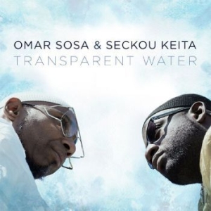 Sosa Omar & Seckou Keita - Transparent Water in the group CD / Elektroniskt at Bengans Skivbutik AB (2400245)