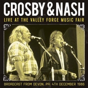 Crosby & Nash - Live At The Valley Forge Music Fair in the group CD / Pop at Bengans Skivbutik AB (2402460)