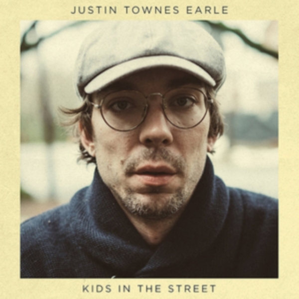Earle Justin Townes - Kids In The Street in the group VINYL / Bestsellers at Bengans Skivbutik AB (2403786)