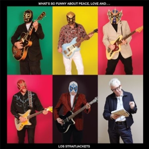 Los Straitjackets - What's So Funny About Peace Love An in the group OUR PICKS / Classic labels / YepRoc / Vinyl at Bengans Skivbutik AB (2403794)