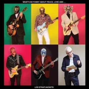 Los Straitjackets - What's So Funny About Peace Love An in the group OUR PICKS / Classic labels / YepRoc / CD at Bengans Skivbutik AB (2403795)