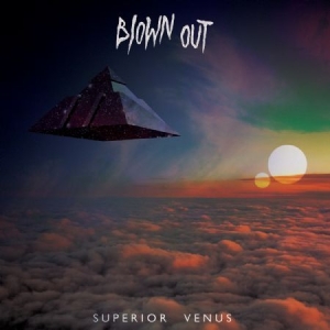Blown Out - Superior Venus in the group VINYL / Rock at Bengans Skivbutik AB (2403798)