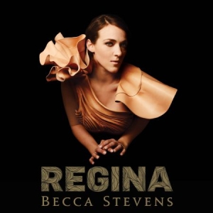 Stevens Becca - Regina in the group CD / Pop at Bengans Skivbutik AB (2403839)