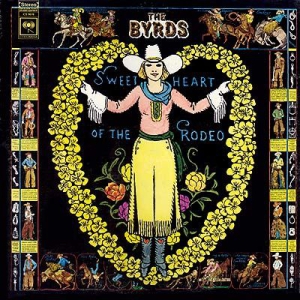 Byrds The - Sweetheart Of The Rodeo in the group VINYL / Pop-Rock,Övrigt at Bengans Skivbutik AB (2404575)