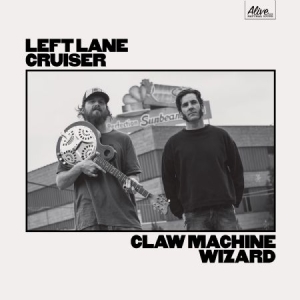 Left Lane Cruiser - Claw Machine Wizard in the group CD / Pop-Rock at Bengans Skivbutik AB (2404618)