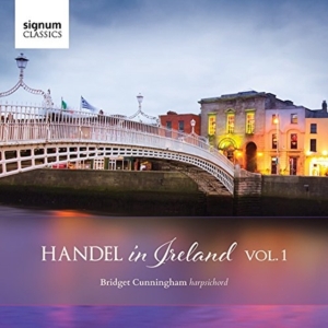 Bridget Cunningham - Handel In Ireland, Vol. 1 in the group Externt_Lager /  at Bengans Skivbutik AB (2405703)