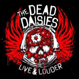 Dead Daisies - Live & Louder (Cd+Dvd) in the group CD / Hårdrock at Bengans Skivbutik AB (2406933)