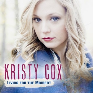 Cox Kristy - Living For The Moment in the group CD / Country at Bengans Skivbutik AB (2407005)
