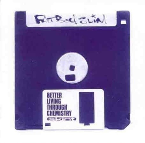 Fatboy Slim - Better Living Through Chemistr in the group CD / Dans/Techno at Bengans Skivbutik AB (2407980)