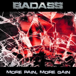 Badass - More Pain, More Gain in the group CD / Hårdrock/ Heavy metal at Bengans Skivbutik AB (2408324)