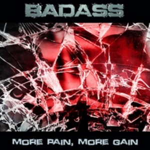Badass - More Pain, More Gain in the group CD / Hårdrock at Bengans Skivbutik AB (2408324)