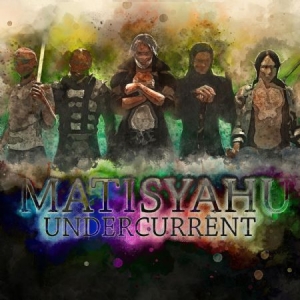 Matisyahu - Undercurrent in the group OUR PICKS / Stocksale / CD Sale / CD POP at Bengans Skivbutik AB (2408325)