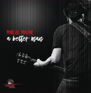 Malone Marcus - A Better Man in the group VINYL / Rock at Bengans Skivbutik AB (2408354)