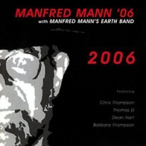 Manfred Mann 06 With M.M.E.B. - 2006 in the group CD / Rock at Bengans Skivbutik AB (2408372)