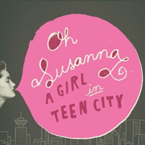 Oh Susanna - Girl In Teen City in the group CD / Pop-Rock at Bengans Skivbutik AB (2409926)
