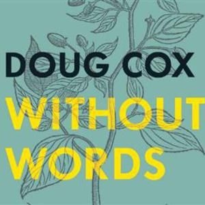 Cox Doug - Without Words in the group CD / Rock at Bengans Skivbutik AB (2414042)