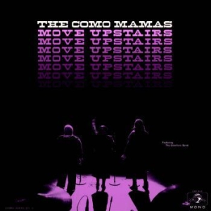 Como Mamas - Move Upstairs in the group CD / RNB, Disco & Soul at Bengans Skivbutik AB (2414069)