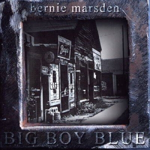 Marsden Bernie - Big Boy Blue in the group CD / Pop-Rock at Bengans Skivbutik AB (2414129)