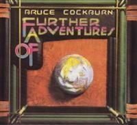 Bruce Cockburn - Further Adventures Of in the group CD / Rock at Bengans Skivbutik AB (2414153)