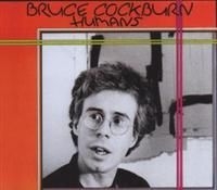 Bruce Cockburn - Humans in the group CD / Rock at Bengans Skivbutik AB (2414163)
