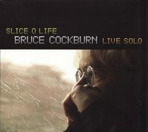 Bruce Cockburn - Slice O Life / Live Solo in the group CD / Rock at Bengans Skivbutik AB (2414185)