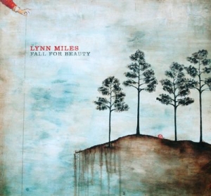 Miles Lynn - Fall For Beauty in the group CD / Pop-Rock at Bengans Skivbutik AB (2414192)