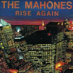 Mahones - Rise Again in the group CD / Rock at Bengans Skivbutik AB (2414199)