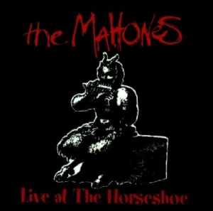 Mahones - Live At The Horseshoe in the group CD / Rock at Bengans Skivbutik AB (2414201)