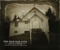 High Bar Gang - Lost And Undone:A Gospel Blueg in the group CD / Pop-Rock at Bengans Skivbutik AB (2414214)