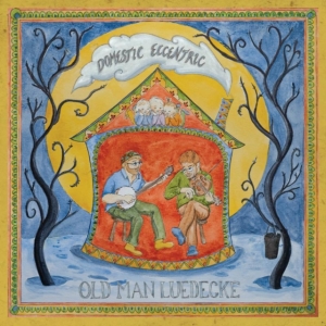 Old Man Luedecke - Domestic Eccentric in the group CD / Pop-Rock at Bengans Skivbutik AB (2414220)