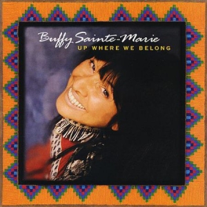 Buffy Sainte-Marie - Up Where We Belong in the group CD / Rock at Bengans Skivbutik AB (2414226)