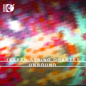 Jasper String Quartet - Unbound in the group CD / Klassiskt at Bengans Skivbutik AB (2414321)