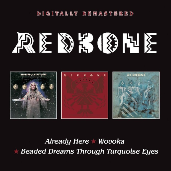 Redbone - Already Here/Wovoka/Beaded Dreams.. in the group CD / Bestsellers at Bengans Skivbutik AB (2417812)