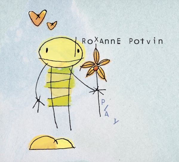 Potvin Roxanne - Play in the group CD / Bestsellers at Bengans Skivbutik AB (2417821)