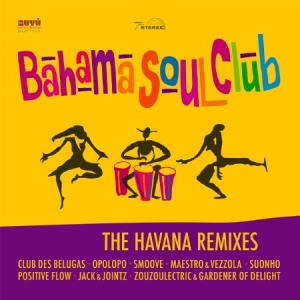 Bahama Soul Club - Havana Remixes in the group VINYL / RnB-Soul at Bengans Skivbutik AB (2422577)