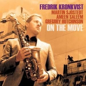 Kronkvist Fredrik - On The Move in the group CD / Elektroniskt at Bengans Skivbutik AB (2423729)