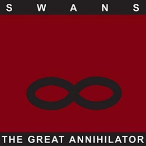 Swans - Great Annihilator (Remastered) in the group VINYL / Pop-Rock at Bengans Skivbutik AB (2424530)