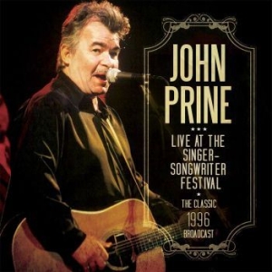 John Prine - Live At The Singer Songwriter Festi in the group CD / Pop-Rock at Bengans Skivbutik AB (2424913)