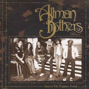 Allman Brothers Band - Almost The Eighties Vol. 2 in the group VINYL / Pop-Rock at Bengans Skivbutik AB (2425204)