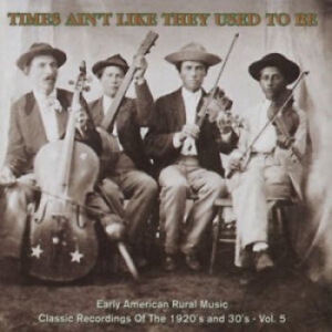 Blandade Artister - Times Ain't Live They Used To Be 5 in the group CD / Jazz/Blues at Bengans Skivbutik AB (2425217)
