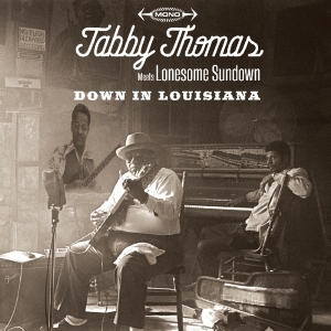 Tabby & Lonesome Sundown Thomas - Down In Louisiana in the group CD / Blues,Jazz at Bengans Skivbutik AB (2425229)