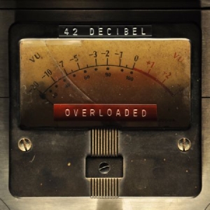 42 Decibel - Overloaded (Inkl.Cd) in the group VINYL / Hårdrock at Bengans Skivbutik AB (2425278)