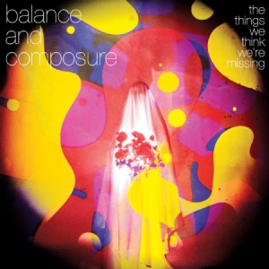 Balance And Composure - Things We Think Were Missing, in the group CD / Rock at Bengans Skivbutik AB (2425306)