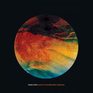 Pogo Pops - Love Is The Greatest Compass (LP/CD) in the group VINYL / Pop-Rock at Bengans Skivbutik AB (2425333)